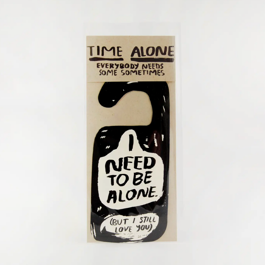 Alone Time Door Hanger