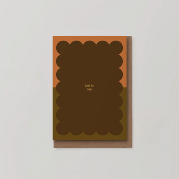 Just To Say Foiled Greeting card